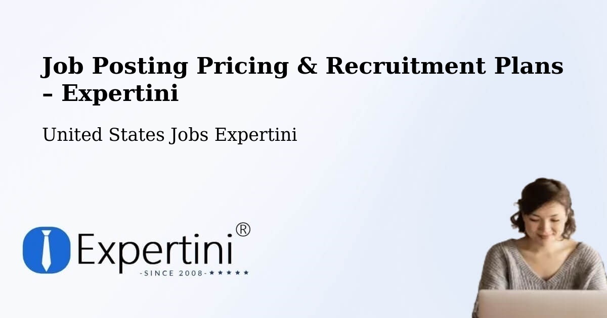 Job Posting Pricing & Recruitment Plans – Saint Paul - Saint Paul, United States Jobs Expertini